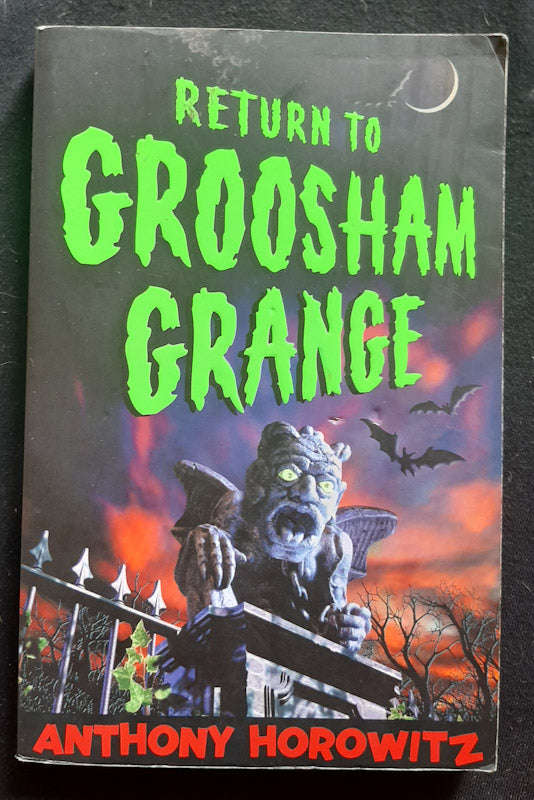 Return to Groosham Grange (Groosham Grange #2) (Anthony Horowitz)