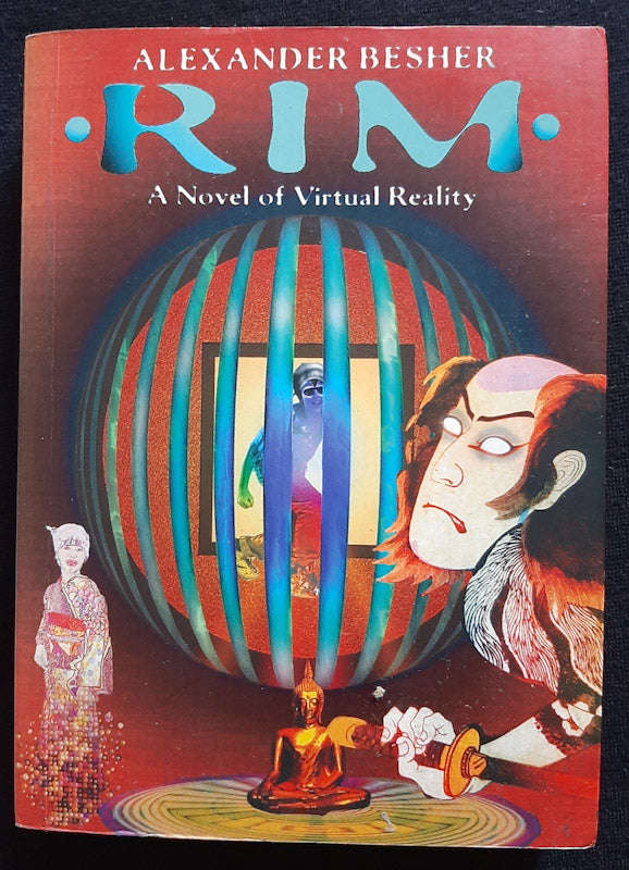 Rim : A Novel Of Virtual Reality (Virtual Reality #1) (Alexander Besher)