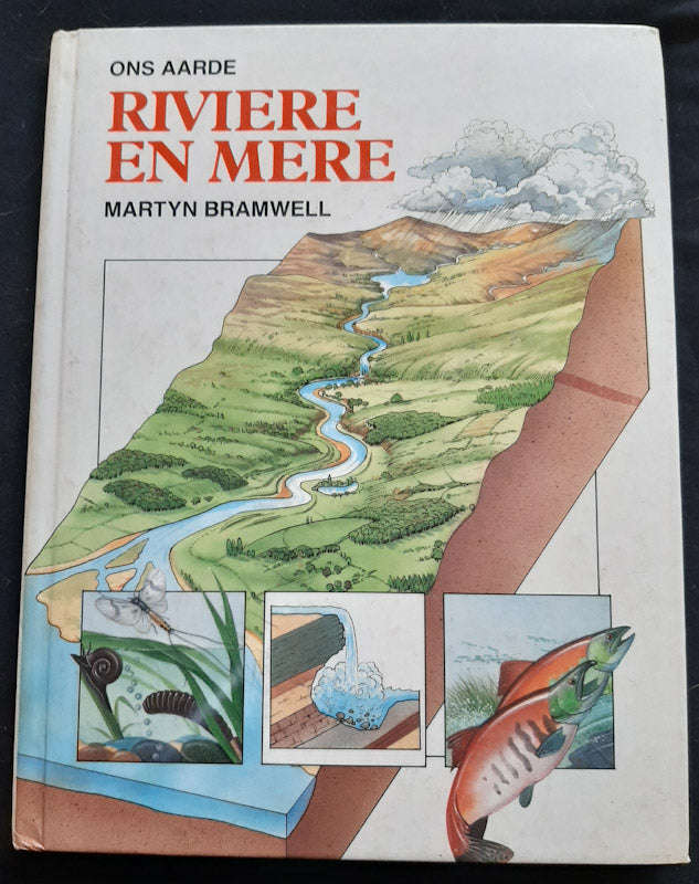 Ons Aarde: Riviere en Mere (Martyn Bramwell)