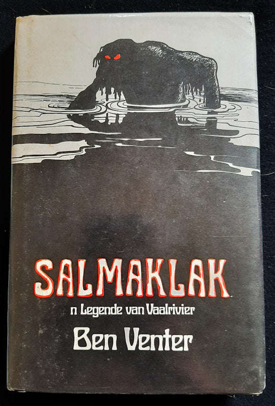 Salmaklak: N Legende Van Vaalrivier (Ben Venter)