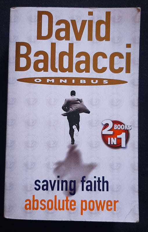 Saving Faith / Absolute Power (David Baldacci)