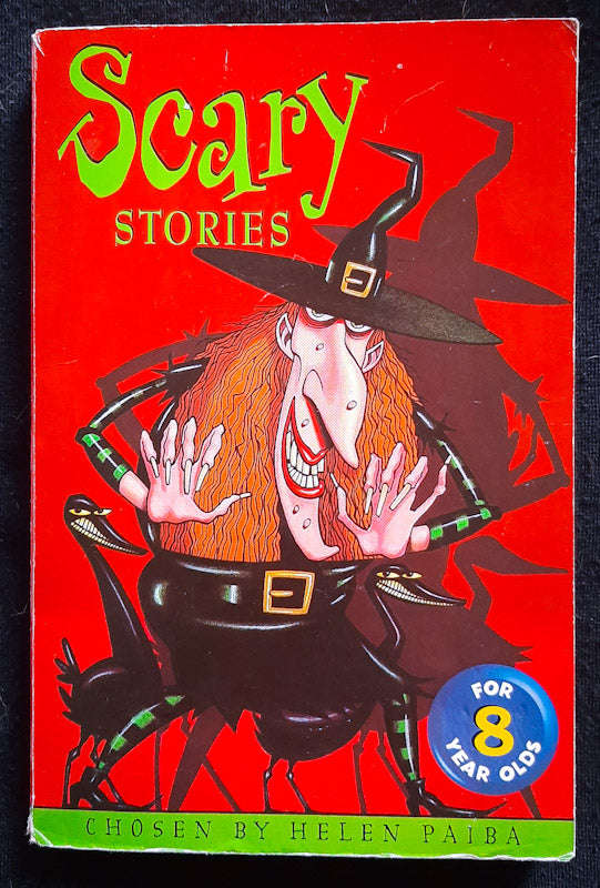 Scary Stories for 8 Year Olds (Helen Paiba)