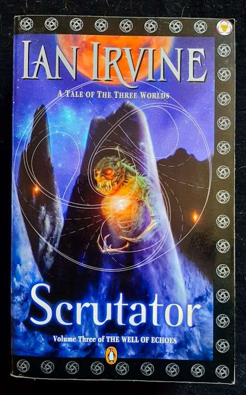 Scrutator (The Three Worlds Cycle #7) (Ian Irvine)