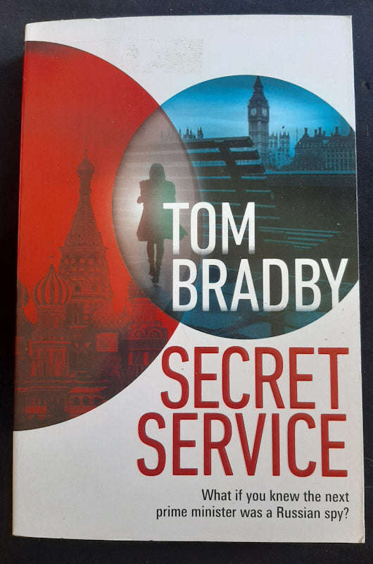 Secret Service (Kate Henderson #1) (Tom Bradby)