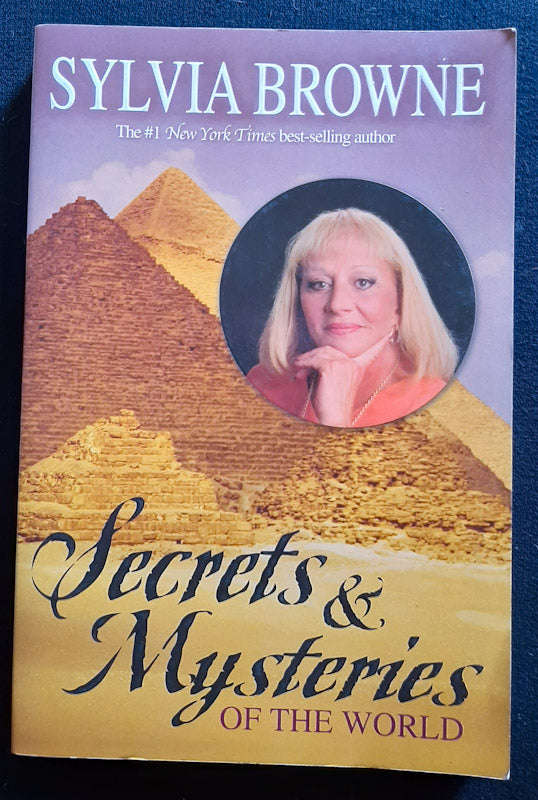 Secrets & Mysteries Of The World (Sylvia Browne)