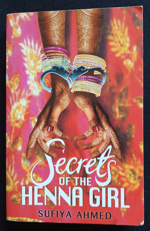 Secrets of the Henna Girl (Sufiya Ahmed)