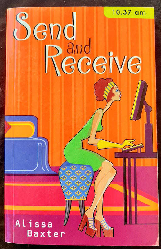 Send And Receive (Alissa Baxter)
