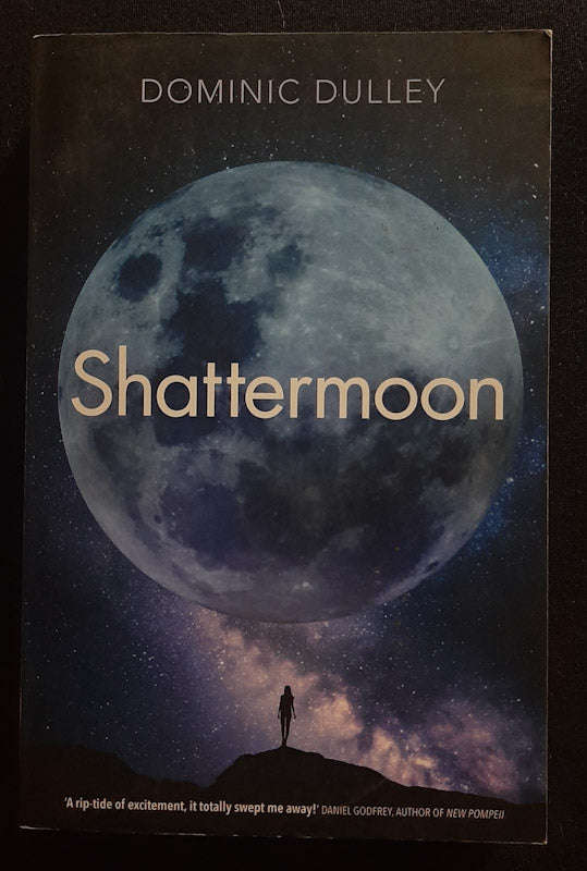 Shattermoon (The Long Game #1) (Dominic Dulley)