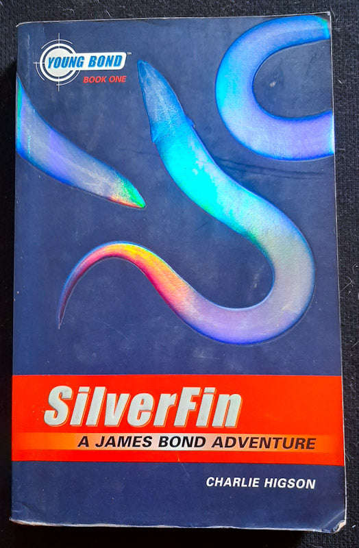 SilverFin (Young Bond #1) (Charlie Higson)