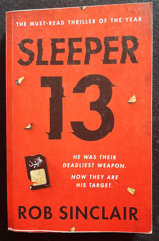 Sleeper 13 (Sleeper 13 #1) (Rob Sinclair)