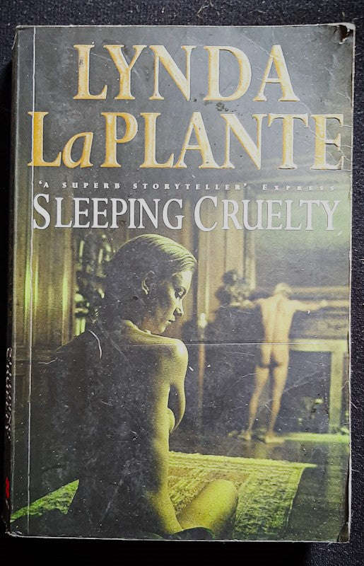 Sleeping Cruelty (Lynda La Plante)