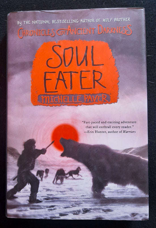 Soul Eater (Chronicles of Ancient Darkness book 3) (Michelle Paver)