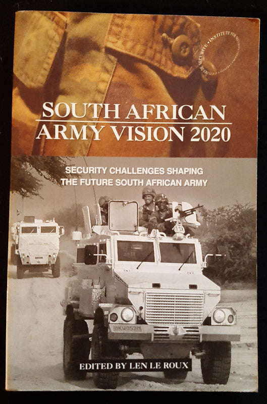 South African Army Vision 2020 (Len le Roux)