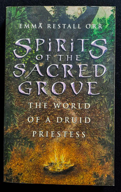 Spirits Of The Sacred Grove: The World Of A Druid Priestess (<Span Class="Contributorlink__Name" ...