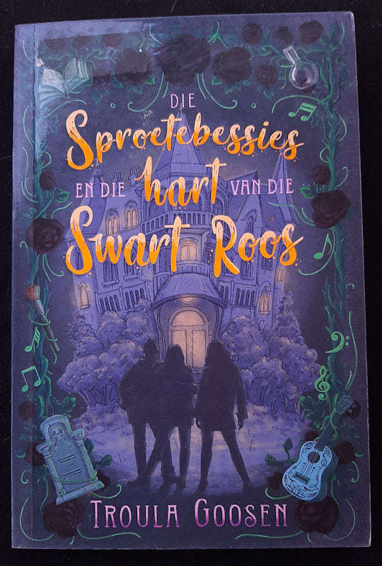 Die Sproetebessies En Die Skedel In Die Spookmis (Troula Goosen)