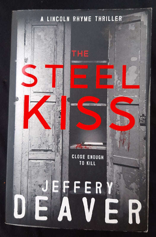 The Steel Kiss (Lincoln Rhyme #12) (Jeffery Deaver)