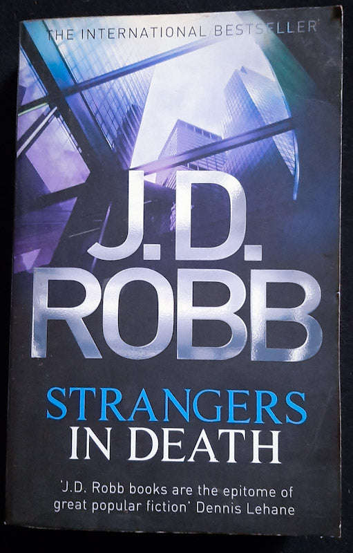 Strangers In Death (In Death #26) (J.D. Robb)