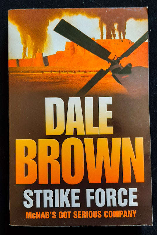 Strike Force (Patrick Mclanahan #13) (Dale Brown)