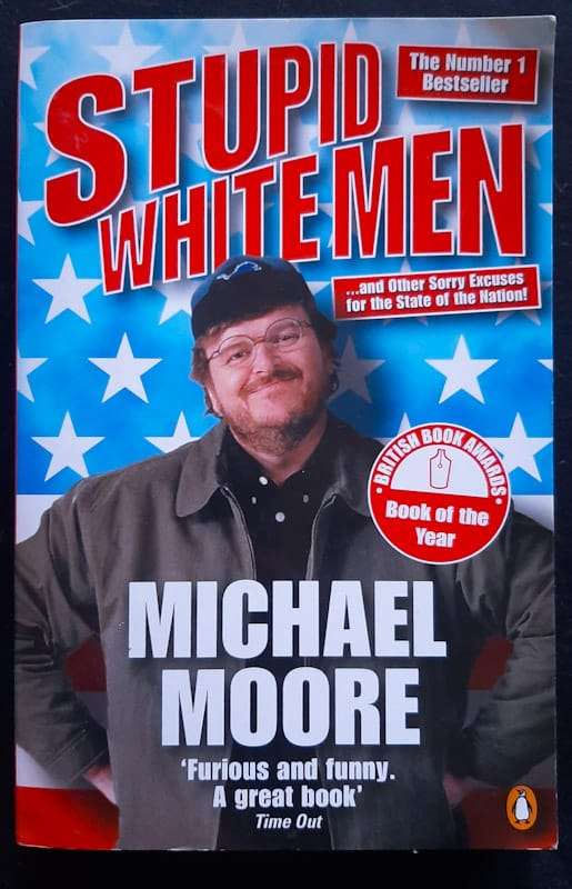 Stupid White Men (Michael Moore)