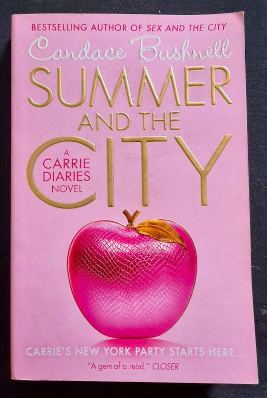 Summer And The City (The Carrie Diaries #2) (Candace Bushnell)