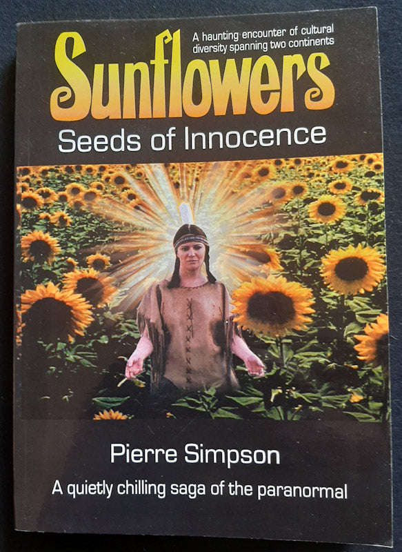 Sunflowers-Seeds of Innocence: A haunting encounter of cultural diversity spanning two continents...