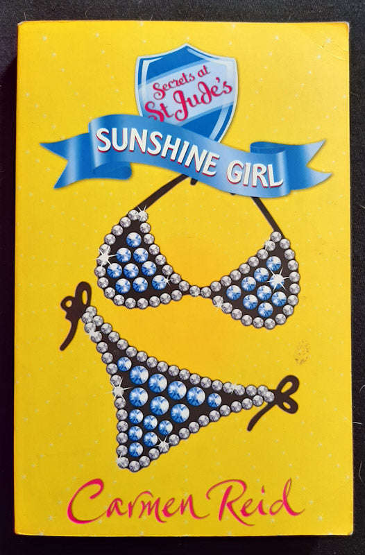 Sunshine Girl (Secrets at St Jude's #5) (Carmen Reid)