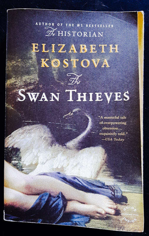 The Swan Thieves (ELIZABETH KOSTOVA)