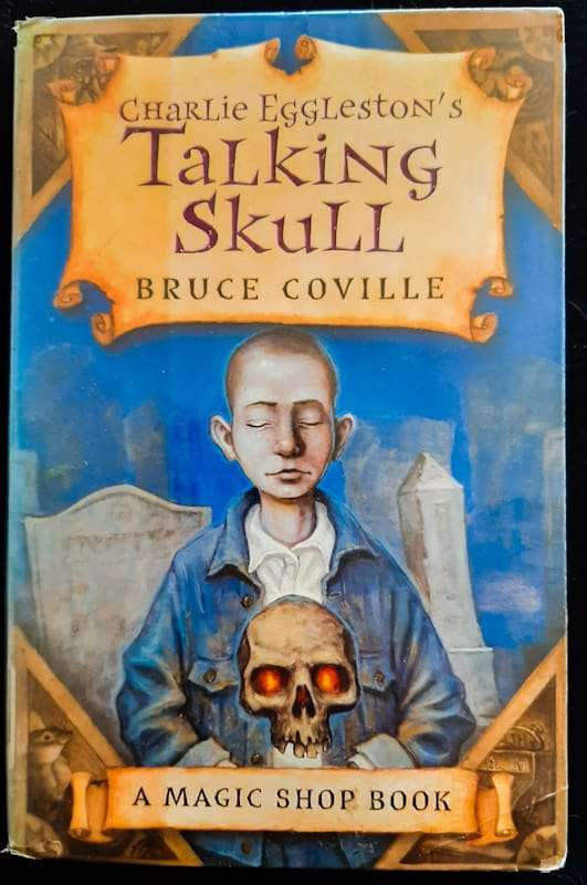 Charlie Eggleston's Talking Skull (Magic Shop #4) (Bruce Coville)