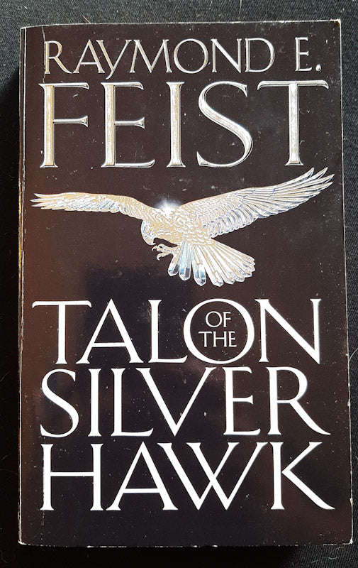 Talon of the Silver Hawk (Conclave of Shadows #1) (Raymond E. Feist)