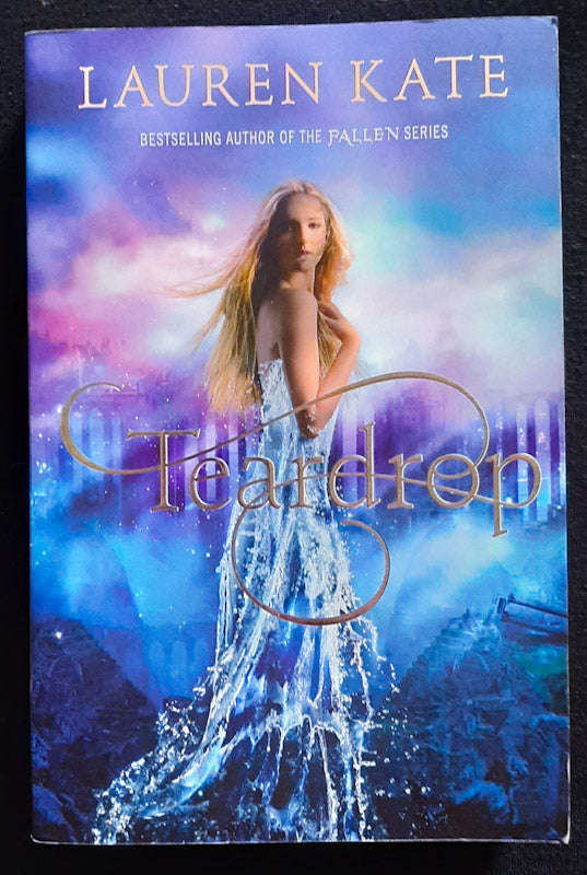 Teardrop (Teardrop #1) (Lauren Kate)