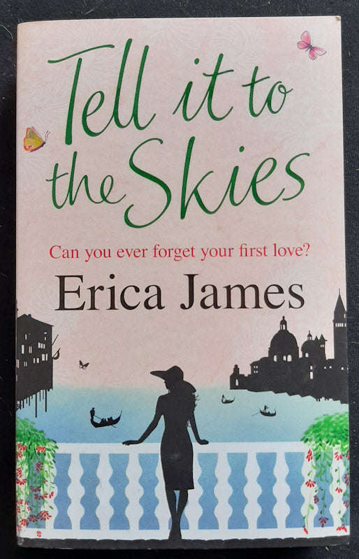Tell It to the Skies (Erica James)