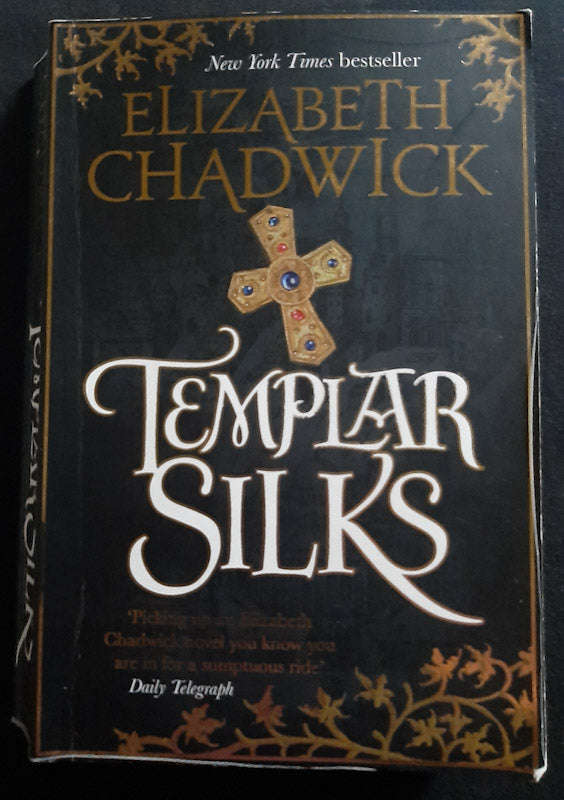 Templar Silks (William Marshal #6) (Elizabeth Chadwick)