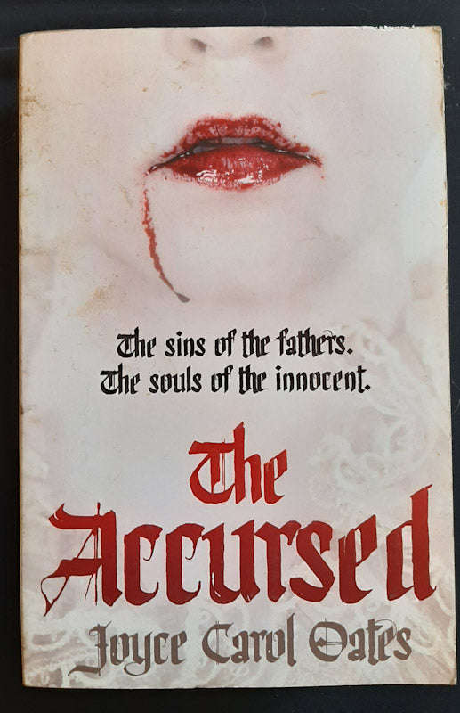 The Accursed (The Gothic Saga #5) (Joyce Carol Oates)