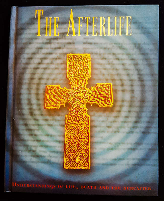 The Afterlife( Understandings of life, death and the hereafter) (Extra Large Hardcover)