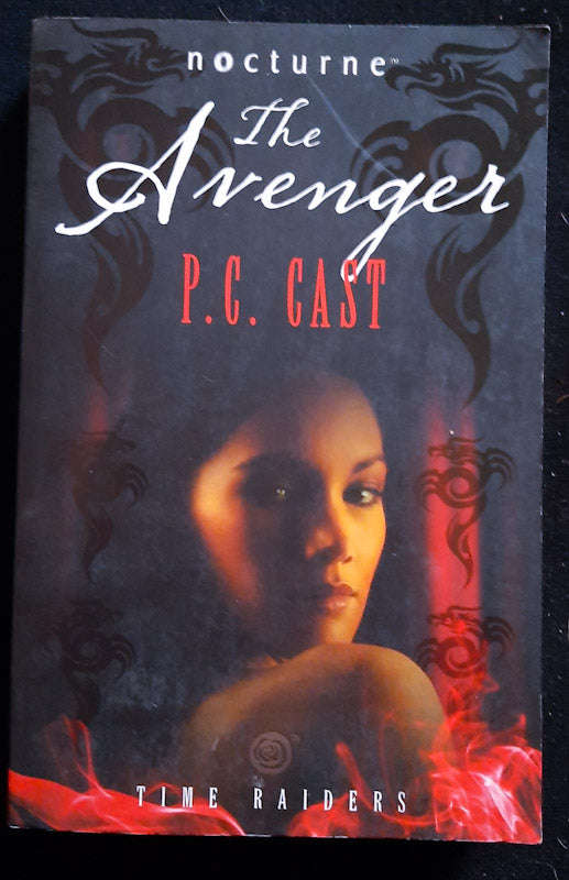 The Avenger (Time Raiders #3) (P.C. Cast)