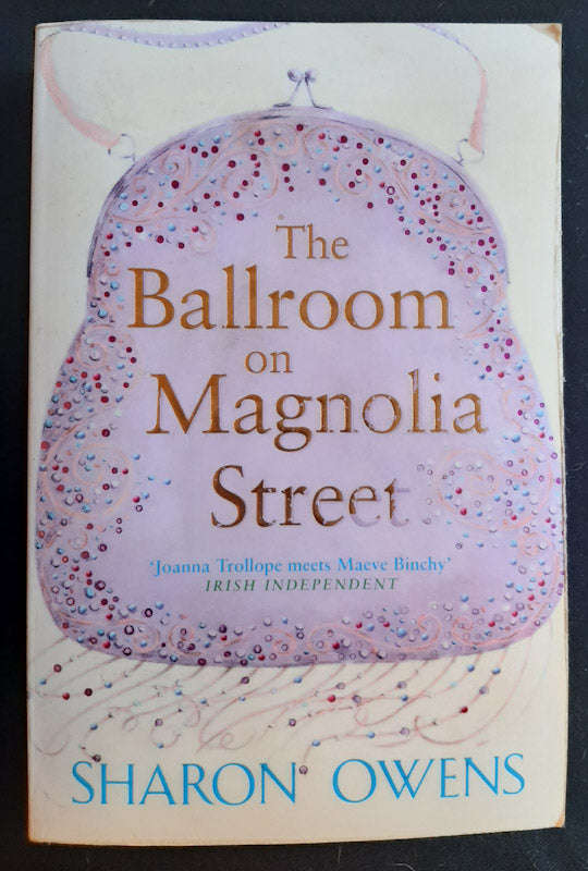 The Ballroom on Magnolia Street (Sharon Owens)