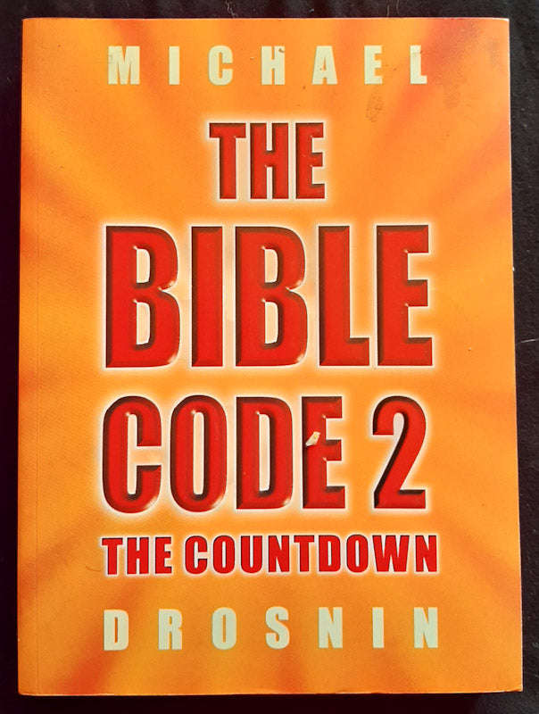 The Bible Code 2: The Countdown (Michael Drosnin)