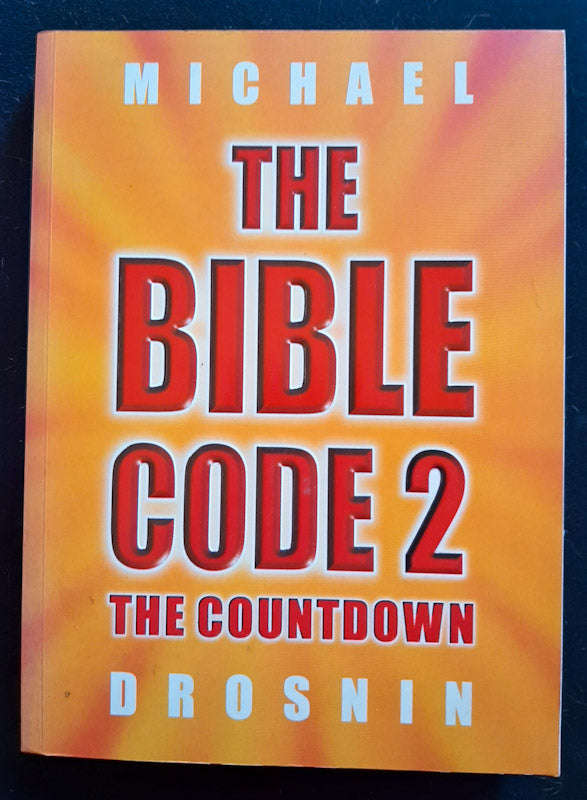 Bible Code II: The Countdown (Michael Drosnin)