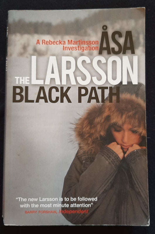 The Black Path (Rebecka Martinsson #3) (Asa Larsson)