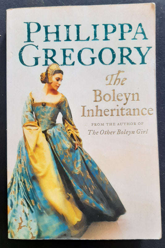 The Boleyn Inheritance (The Plantagenet And Tudor Novels #10) (Philippa Gregory)