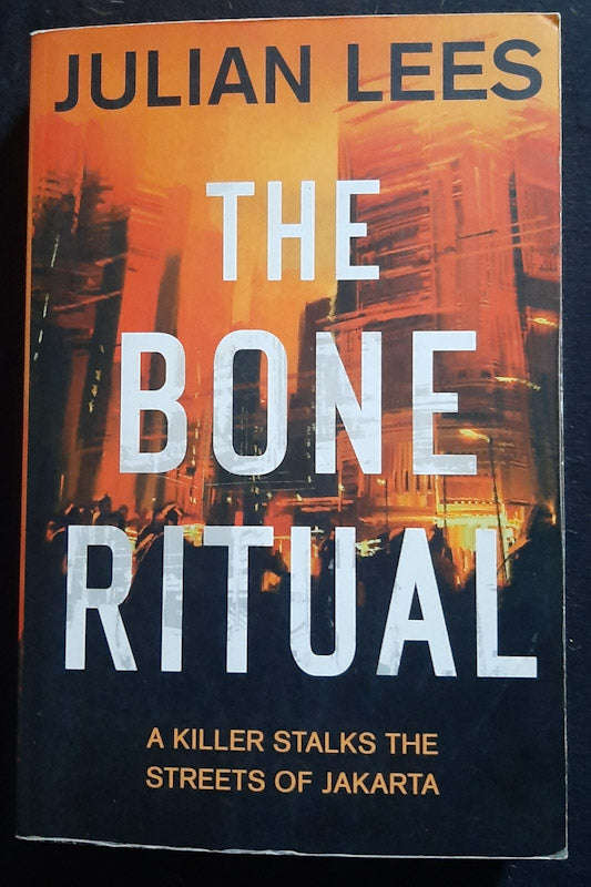 The Bone Ritual (The Bone Ritual #1) (Julian Lees)