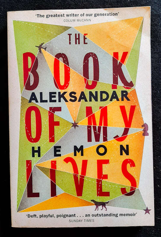 The Book Of My Lives (Aleksandar Hemon)