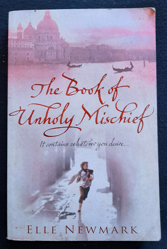 The Book Of Unholy Mischief (Elle Newmark)