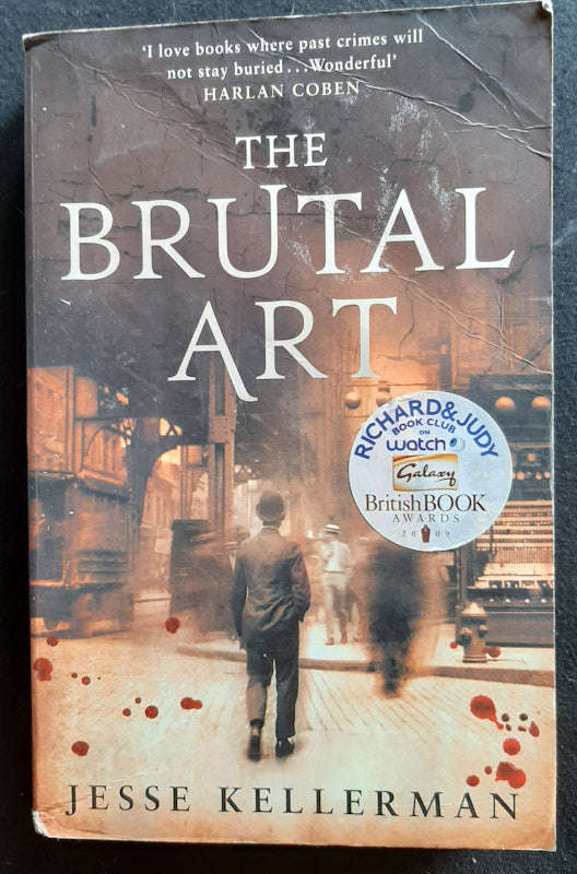 The Brutal Art (JESSE KELLERMAN)