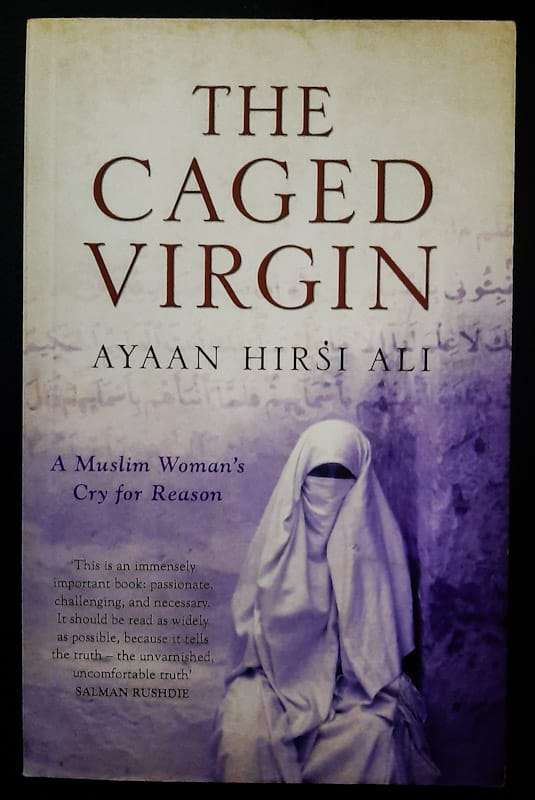 The Caged Virgin: A Muslim Woman's Cry for Reason (Ayaan Hirsi Ali)