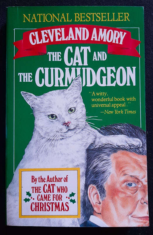 The Cat And The Curmudgeon (Compleat Cat #2) (Cleveland Amory)