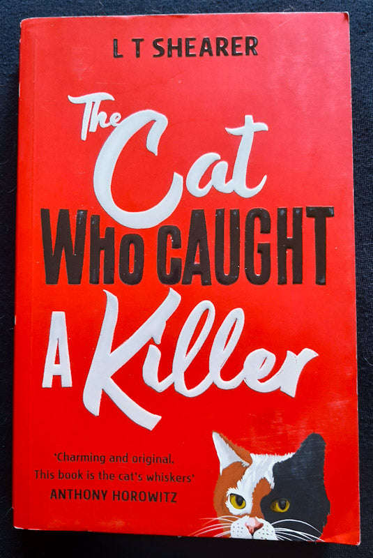 The Cat Who Caught a Killer (Conrad the Cat Detective #1) (L T Shearer)