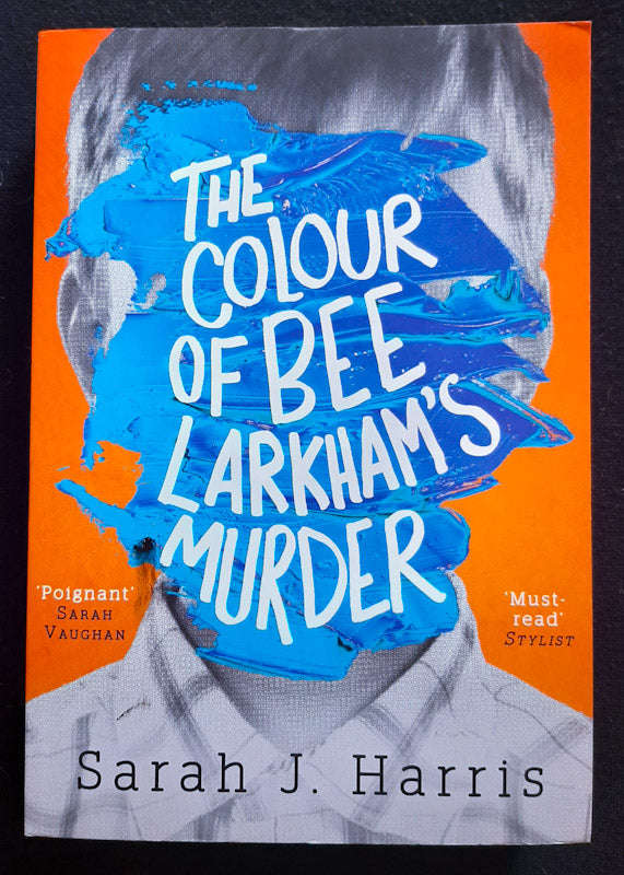 The Colour of Bee Larkhams Murder (Sarah J. H