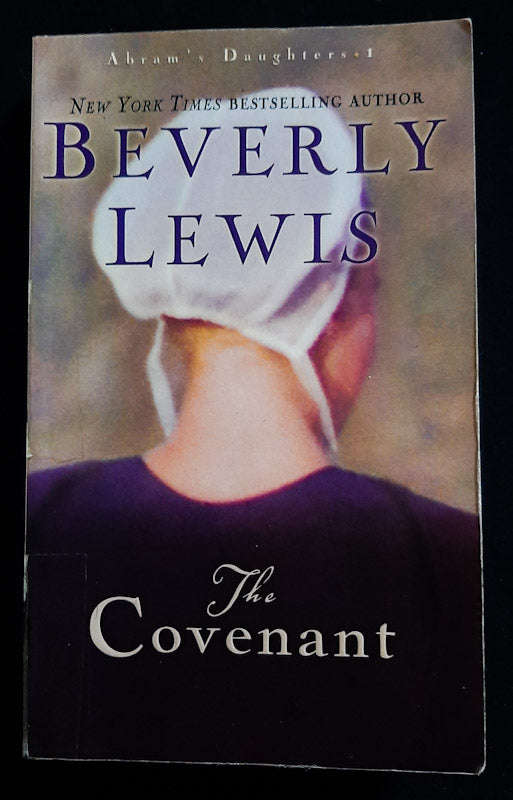 The Covenant (Abram'S Daughters #1) (Beverly Lewis)
