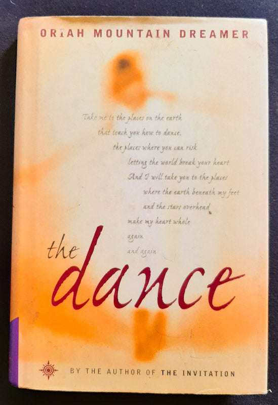 The Dance (Oriah Mountain Dreamer)